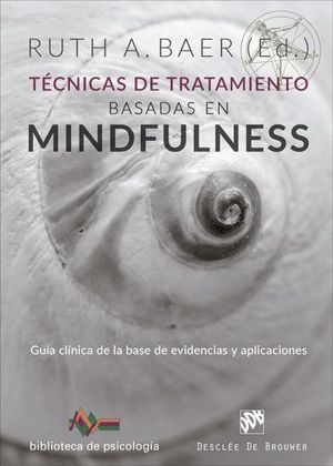 TECNICAS DE TRATAMIENTO BASADAS EN MINDFULNESS