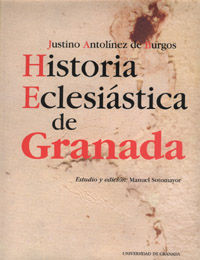 HISTORIA ECLESIASTICA DE GRANADA (T)