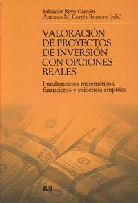VALORACIÓN DE PROYECTOS DE INVERSIÓN CON OPCIONES REALES