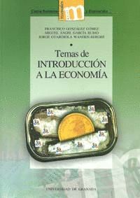 TEMAS DE INTRODUCCIÓN A LA ECONOMÍA