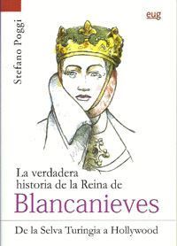 LA VERDADERA HISTORIA DE LA REINA DE BLANCANIEVES.