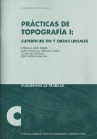 PRÁTICAS DE TOPOGRAFÍA I: SUPERFICIES TIN Y OBRAS LINEALES