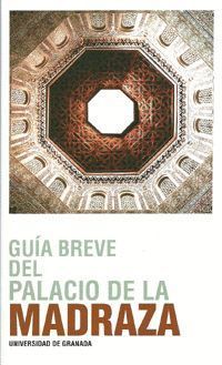 GUÍA BREVE DEL PALACIO DE LA MADRAZA