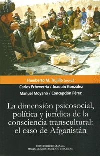 LA DIMENSIÓN PSICOSOCIAL, POLÍTICA Y JURIDICA DE LA CONCIENCIA TRANSCULTURAL: EL