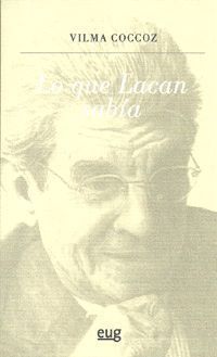 LO QUE LACAN SABÍA