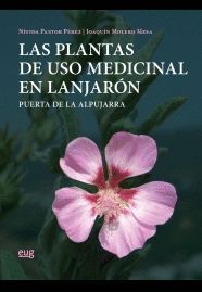 LAS PLANTAS DE USO MEDICINAL EN LANJARON