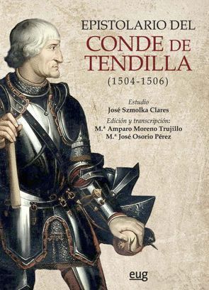 EPISTOLARIO DEL CONDE DE TENDILLA (1504-1506) +CD