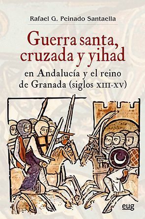 GUERRA SANTA, CRUZADA Y YIHAD