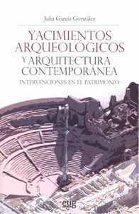 YACIMIENTOS ARQUEOLOGICOS Y ARQUITECTURA CONTEMPORANEA