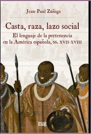 CASTA, RAZA, LAZO SOCIAL