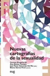 NUEVAS CARTOGRAFÍAS DE LA SEXUALIDAD