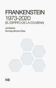 FRANKENSTEIN 1973-2020 (EL ESPÍRITU DE LA COLMENA)