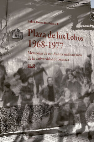 PLAZA DE LOS LOBOS (1968-1977)