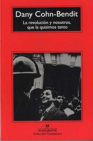 LA REVOLUCIÓN Y NOSOTROS, QUE LA QUISIMOS TANTO