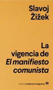 LA VIGENCIA DE EL MANIFIESTO COMUNISTA