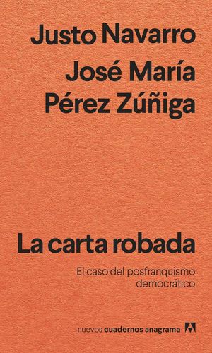 LA CARTA ROBADA (EL CASO DEL POSFRANQUISMO DEMOCRATICO)