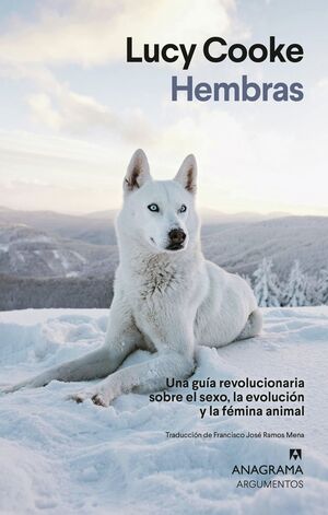 HEMBRAS. UNA GUIA REVOLUCIONARIA SOBRE EL SEXO,