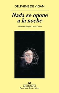 NADA SE OPONE A LA NOCHE