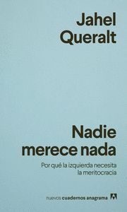NADIE MERECE NADA