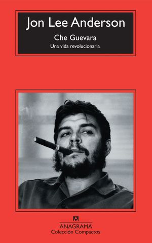 CHE GUEVARA UNA VIDA RE VOLUCIONARIA