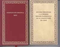 CONSTITUCIÓN ESPAÑOLA DE 1812 ; ESTUDIO PRELIMINAR A LA PRIMERA EDICIÓN ICONOLÓG