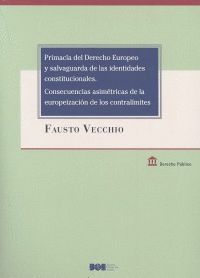 PRIMACIA DEL DERECHO EUROPEO Y SALVAGUARDA DE LAS IDENTIDADES