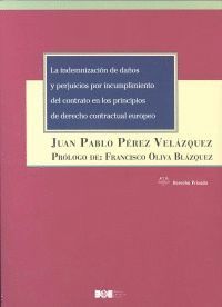 LA INDEMNIZACION DE DAÑOS Y PERJUICIOS POR INCUMPLIMIENTO