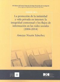 LA PROTECCION DE LA INTIMIDAD Y VIDA PRIVADA EN INTERNET