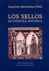 LOS SELLOS EN NUESTRA HISTORIA