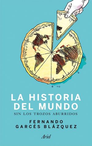 HISTORIA DEL MUNDO SIN LOS TROZOS ABURRIDOS