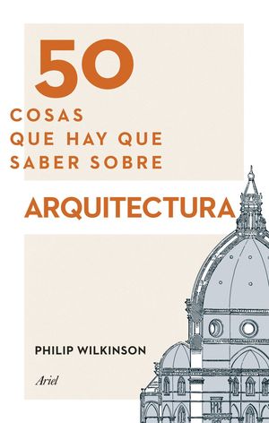 50 COSAS QUE HAY QUE SABER SOBRE ARQUITECTURA