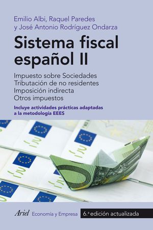 SISTEMA FISCAL ESPAÑOL II 6ªEDICION ACTUALIZADA