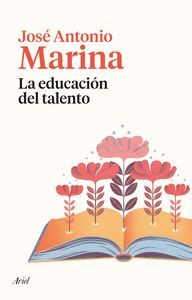 LA EDUCACIÓN DEL TALENTO