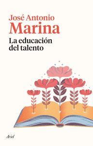 LA EDUCACIÓN DEL TALENTO