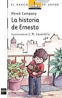 LA HISTORIA DE ERNESTO