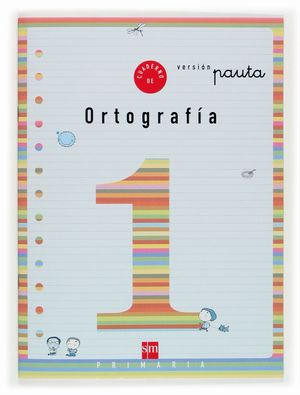 CUADERNO ORTOGRAFIA 1 1ºEP PAUTA 04