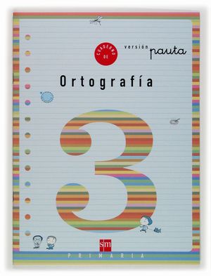 CUADERNO ORTOGRAFIA 3 1ºEP PAUTA 04