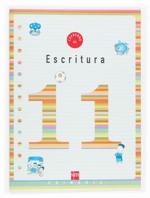 CUADERNO ESCRITURA 11 4ºEP 05