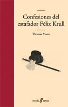 CONFESIONES DEL ESTAFADOR FELIX KRULL