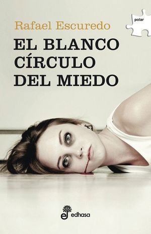 EL BLANCO CÍRCULO DEL MIEDO