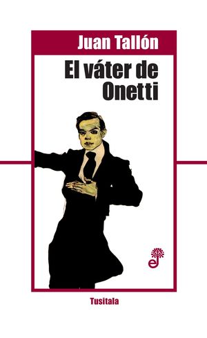 EL VÁTER DE ONETTI