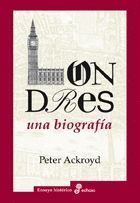 LONDRES. UNA BIOGRAFIA