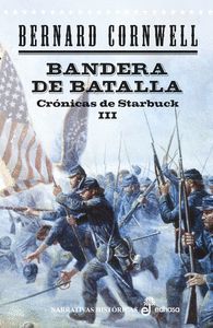 BANDERA DE BATALLA (CRONICAS DE STARBUCK III)