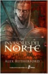 INVASORES DEL NORTE (EL IMPERIO DE LOS MONGOLES I)