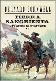 TIERRA SANGRIENTA (CRONICAS DE STARBUCK IV)