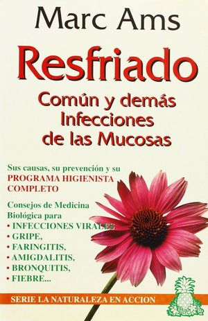 RESFRIADO Y DEMAS INFECCIONES DE LAS MUCOSAS