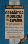 GRAMÁTICA MODERNA DEL ESPAÑOL