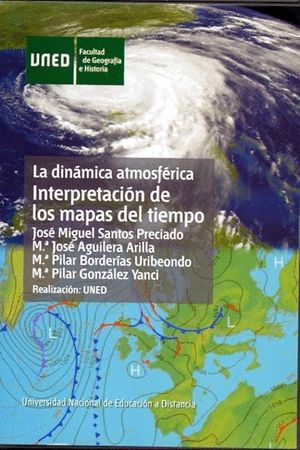 LA DINÁMICA ATMOSFÉRICA (DVD) INTERPRETACIÓN DE LOS MAPAS DEL TIEMPO