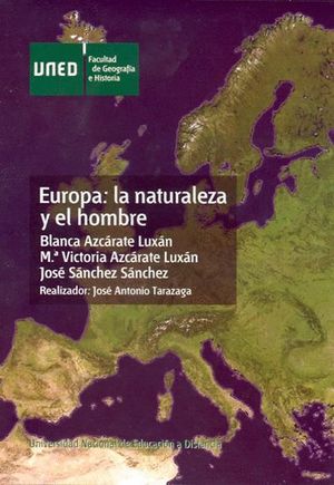 EUROPA: LA NATURALEZA Y EL HOMBRE
