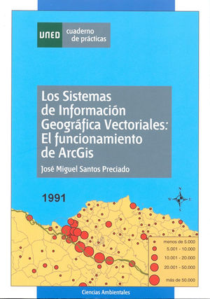 LOS SISTEMAS DE INFORMACION GEOGRAFICA VECTORIALES